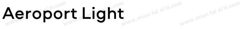 Aeroport Light字体转换